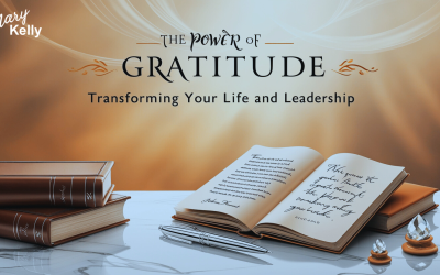 The Power of Gratitude: Transforming Your Life and Leadership